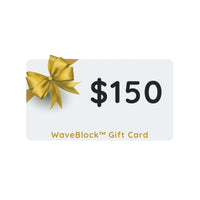 WaveBlock® Gift Cards $150 WaveBlock Gift Card WaveBlock Digital Gift Card | Give the Gift of Protection emf protection radiation blocker 5g